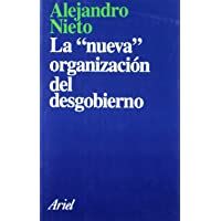 La nueva organización del desgobierno (Ariel Arte y Patrimonio)